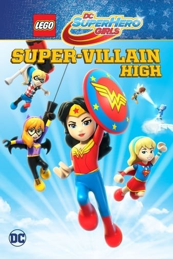 LEGO.DC.Super.Hero.Girls.Super-Villain.High.2018.1080p.NF.WEBRip.DDP5.1.x264-NTG