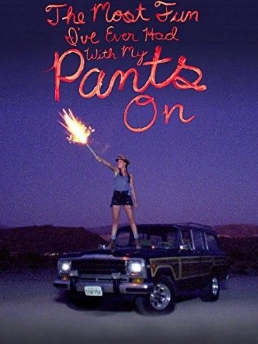 The.Most.Fun.Ive.Ever.Had.with.My.Pants.On.2012.1080p.AMZN.WEBRip.DD2.0.x264-AJP69