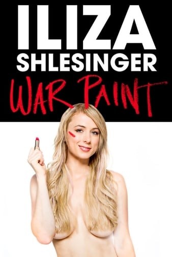 Iliza.Shlesinger.War.Paint.2013.1080p.WEB.H264-INFLATE