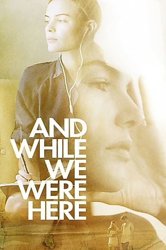 And.While.We.Were.Here.2012.LIMITED.1080p.BluRay.x264-ALLiANCE